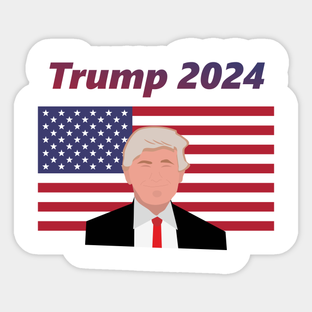 Trump 2024 Trump 2024 Sticker TeePublic